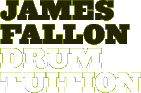 James Fallon drum Tuition